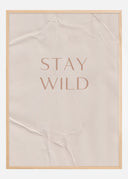 Stay Wild Poster