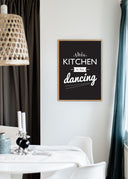 This Kitchen is for Dancing Poster