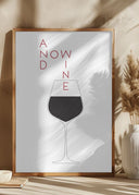 And Now Wine Poster