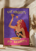 Eat spaghetti no regretti Poster
