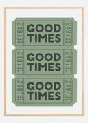 Sage Green Good Times Tickets Poster