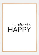 Choose happy - Black Poster