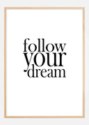 Follow your dream Poster